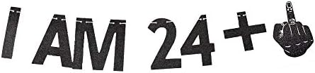 Sunt 24 + 1 Banner, 25th Birthday Party Negru Gliter hârtie semn fundaluri amuzant / Gag 25 Bday Party Decoratiuni